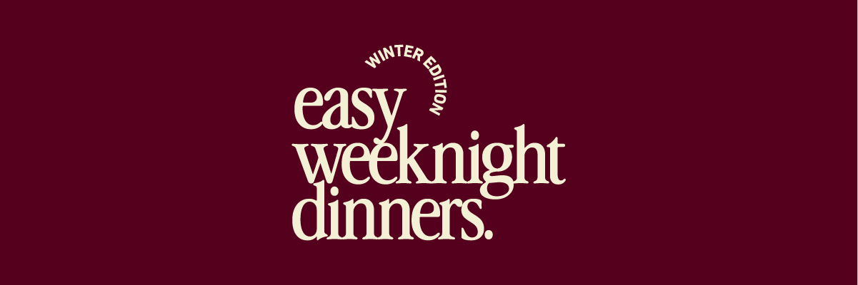 Easy Weeknight Dinners_WE_Burgundy_1200x400 Easy Weeknight Dinners_WE_Burgundy_1200x400